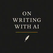 Podcast On Writing with AI
