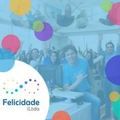 Podcast Felicidade iLtda