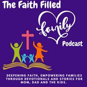 Podcast The Faith Filled Family