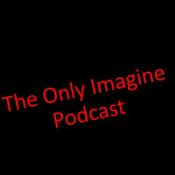 Podcast Only Imagine