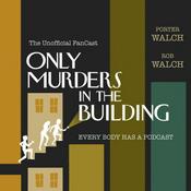 Podcast Only Murders in the Building - The Unofficial FanCast