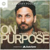 Podcast On Purpose with Jay Shetty