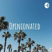 Podcast Opinionated Podcast