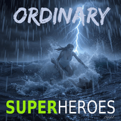 Podcast Ordinary Super Heroes