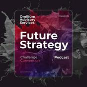 Podcast Orellium Future Strategy