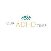 Podcast Our ADHD Tribe