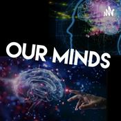 Podcast OUR MINDS