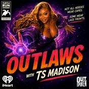 Podcast Outlaws with TS Madison
