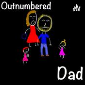 Podcast Outnumbered Dad