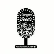 Podcast P413 Slingin Seeds Podcast