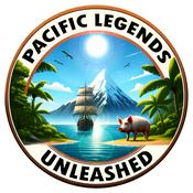 Podcast Pacific Legends Unleashed
