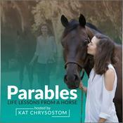 Podcast Parables: Life Lessons From A Horse