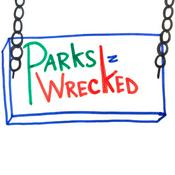 Podcast Parks n Wrecked