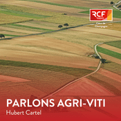 Podcast Parlons agriculture ou viticulture · RCF Cœur de Champagne