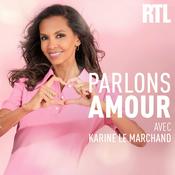 Podcast Parlons amour avec Karine Le Marchand
