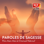 Podcast Paroles de sagesse · RCF Cœur de Champagne