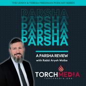 Podcast Parsha Review Podcast · Rabbi Aryeh Wolbe