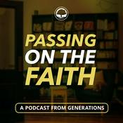 Podcast Passing On The Faith