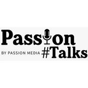 Podcast Passion Talks by Passion Media