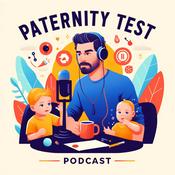 Podcast Paternity Test Podcast