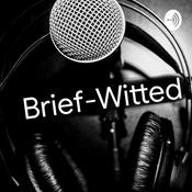 Podcast Brief-Witted