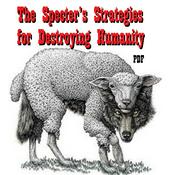 Podcast PDF:The Specter’s Strategies for Destroying Humanity