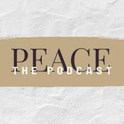 Podcast PEACE: The Podcast