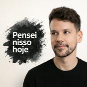 Podcast Pensei nisso hoje
