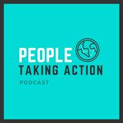 Podcast People Taking Action