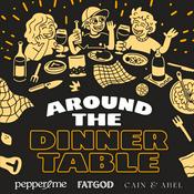 Podcast Around The Dinner Table