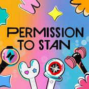 Podcast Permission to Stan Podcast: KPOP Multistans