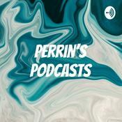 Podcast Perrin's Podcasts
