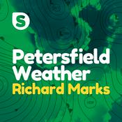 Podcast Petersfield Weather with Richard Marks