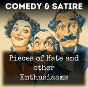 Podcast Pieces of Hate and other Enthusiasms