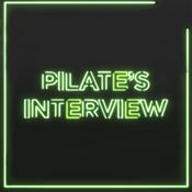 Podcast Pilate's Interview