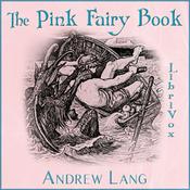 Podcast Pink Fairy Book, The by Andrew Lang (1844 - 1912)