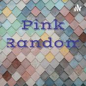 Podcast Pink Random