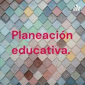 Podcast Planeación educativa.
