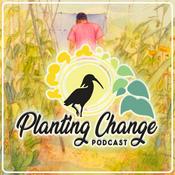 Podcast Planting Change Podcast