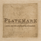 Podcast Platemark: prints and the printmaking ecosystem