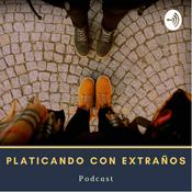 Podcast Platicando con extraños