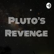 Podcast Pluto’s Revenge