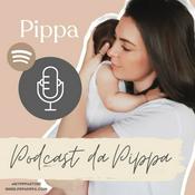 Podcast Podcast da Pippa