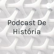 Podcast Podcast De História