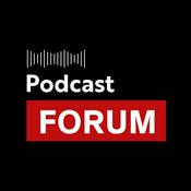 Podcast Podcast FORUM