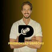 Podcast Předpoklad úspěchu - život v zahraničí