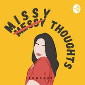 Podcast Missy Thoughts Podcast