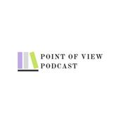 Podcast Point of View Podcast