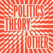 Podcast Politics Theory Other