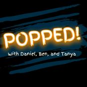 Podcast Popped!